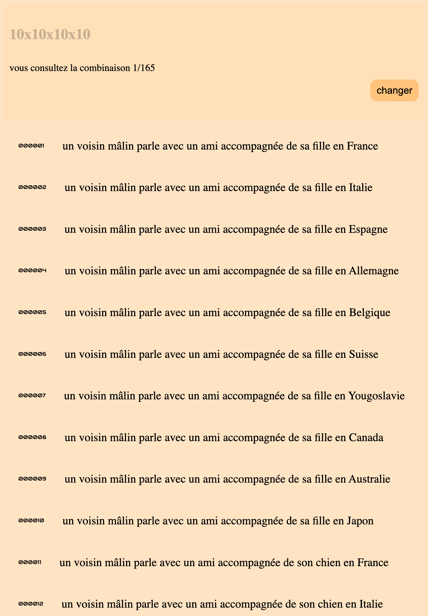 Page beige avec une secion dans lequel se trouve un titre '10x10x10x10' suivi d'une phrase disant 'vous consultez la combinaison 1/165' avec bouton sur la droite 'changer' suivi de lignes constitués d'un suivi de chiffres et une phrase.